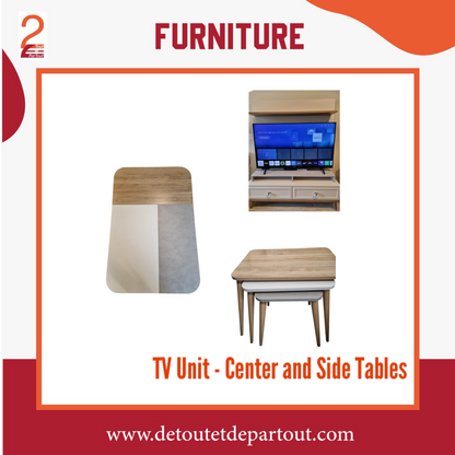 Tv Unit and Center and Side Tables