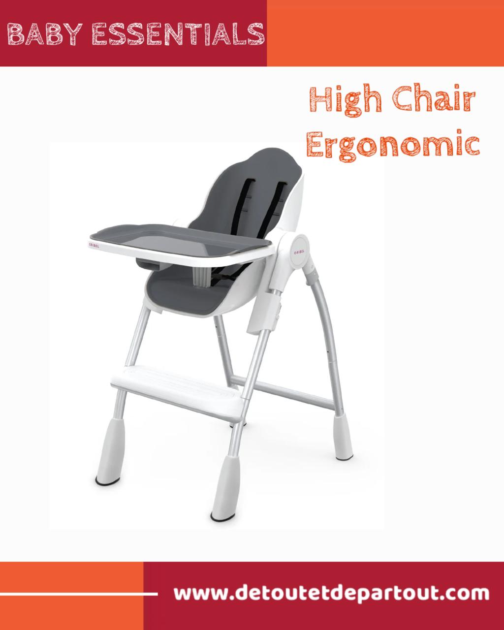 High Chair - Ergonomic